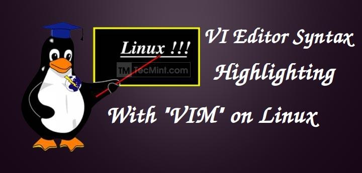 vi-editor-syntax-highlighting-with-vim-on-rhel-centos-fedora