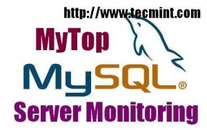 Mytop MySQL Monitoring