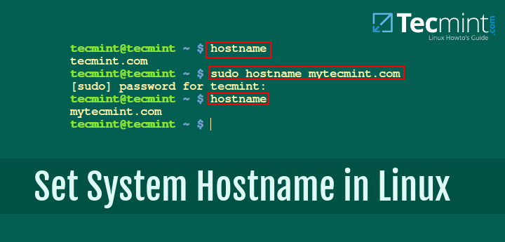 How To Set Or Change System Hostname In Linux