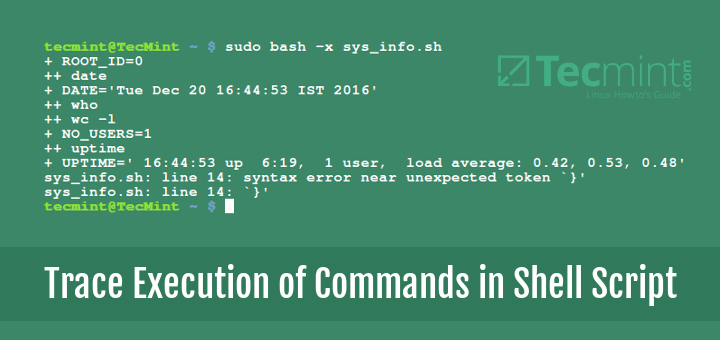 How To Trace Execution Of Commands In Shell Script With Shell Tracing