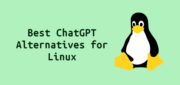 ChatGPT Alternatives for Linux