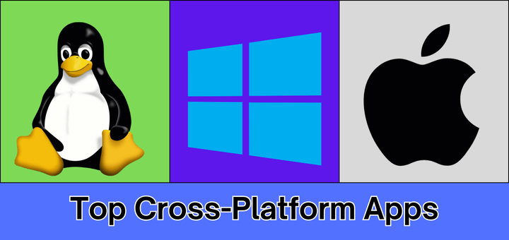 Top Cross-Platform Apps